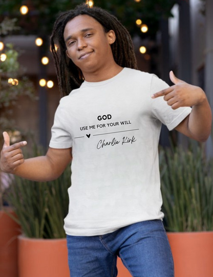 GOD Use Me For Your Will Spiritual T-Shirt