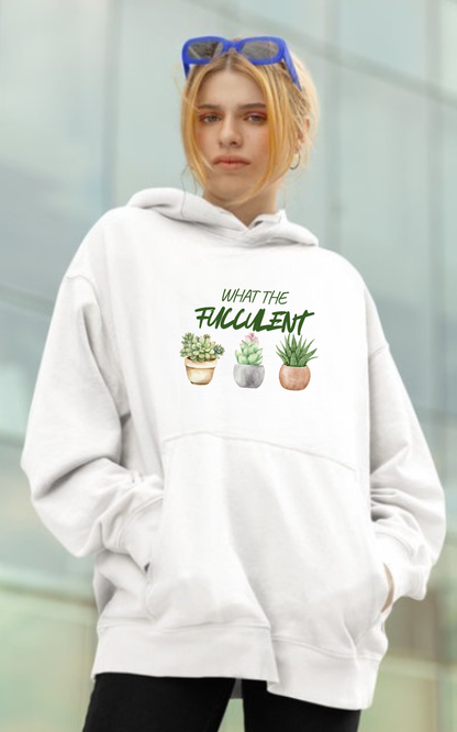 Funny What The Fucculent Hoodie — Funny Succulent Plant Pullover