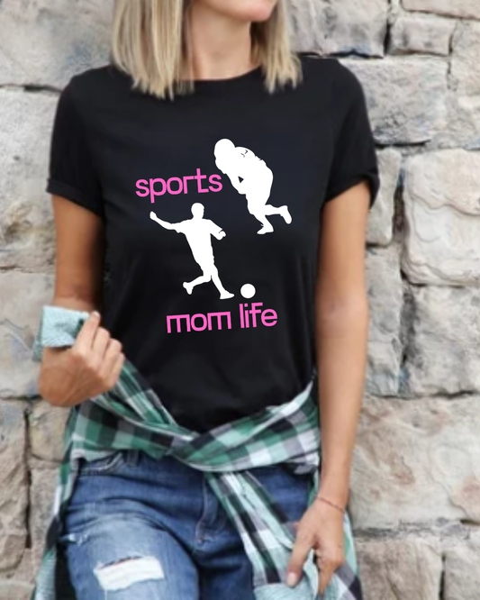 Sports Mom Life - Football & Soccer Mom T-Shirt