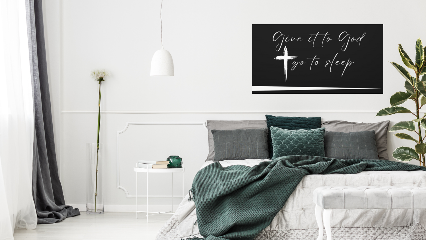 Give It to God and Go to Sleep Canvas Wall Art — Inspirational Christian Decor