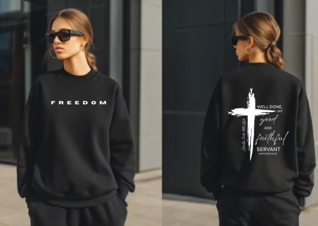 Freedom Crewneck Sweatshirt — "Well Done, My Good and Faithful Servant" Christian Pullover in Honor of Charlie Kirk