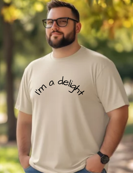 I'm a Delight T-Shirt — Cute Minimalist Positive Message Tee