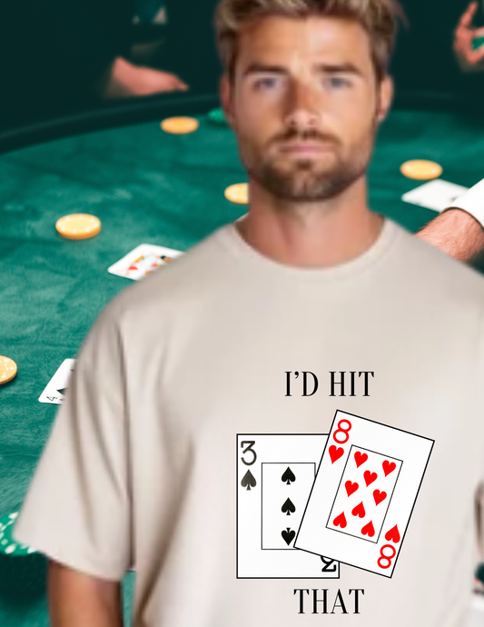 I'd Hit That Playing Cards T-Shirt — Blackjack Tee