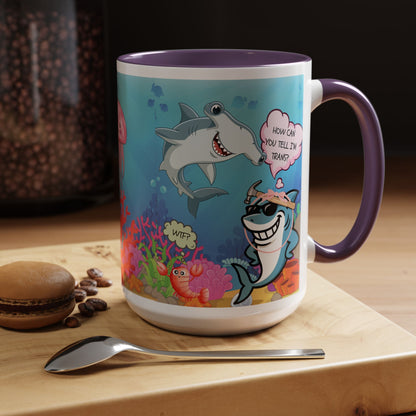 Ceramic Coffee Mug — Funny Tropical Sharks "How Can You Tell I’m Trans?"