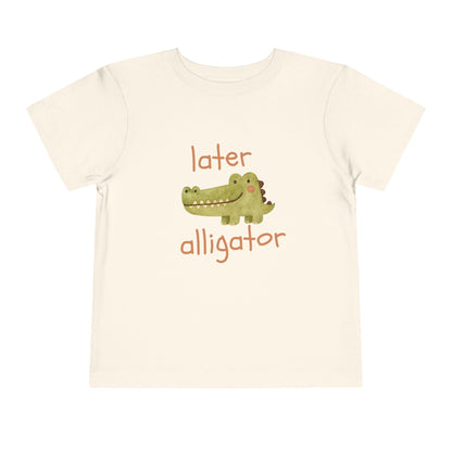 Later Alligator Toddler Tee — Cute Crocodile Graphic Shirt