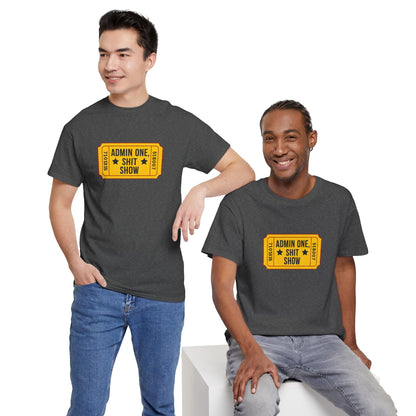 Funny ADMIN ONE Shit Show Tee