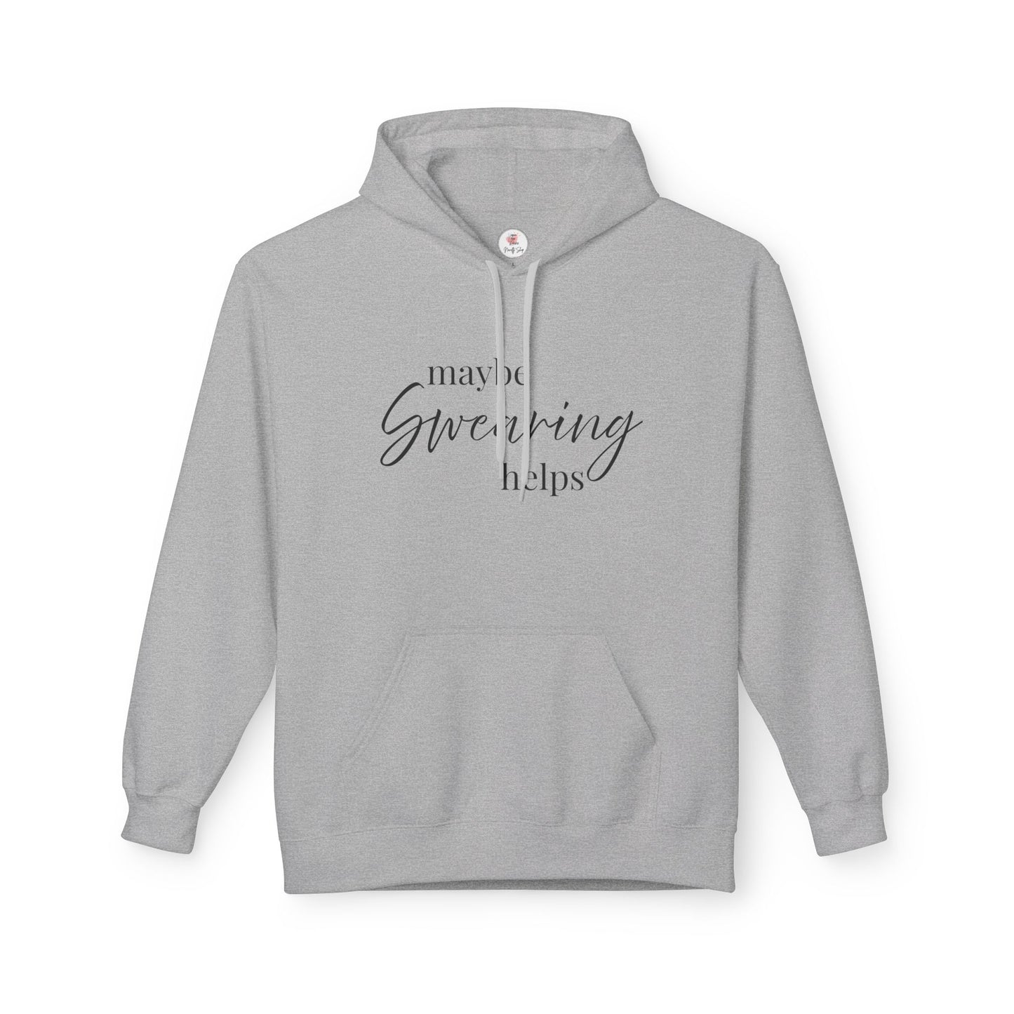 Maybe Swearing Helps Hoodie — Funny Cozy Graphic Hoodie