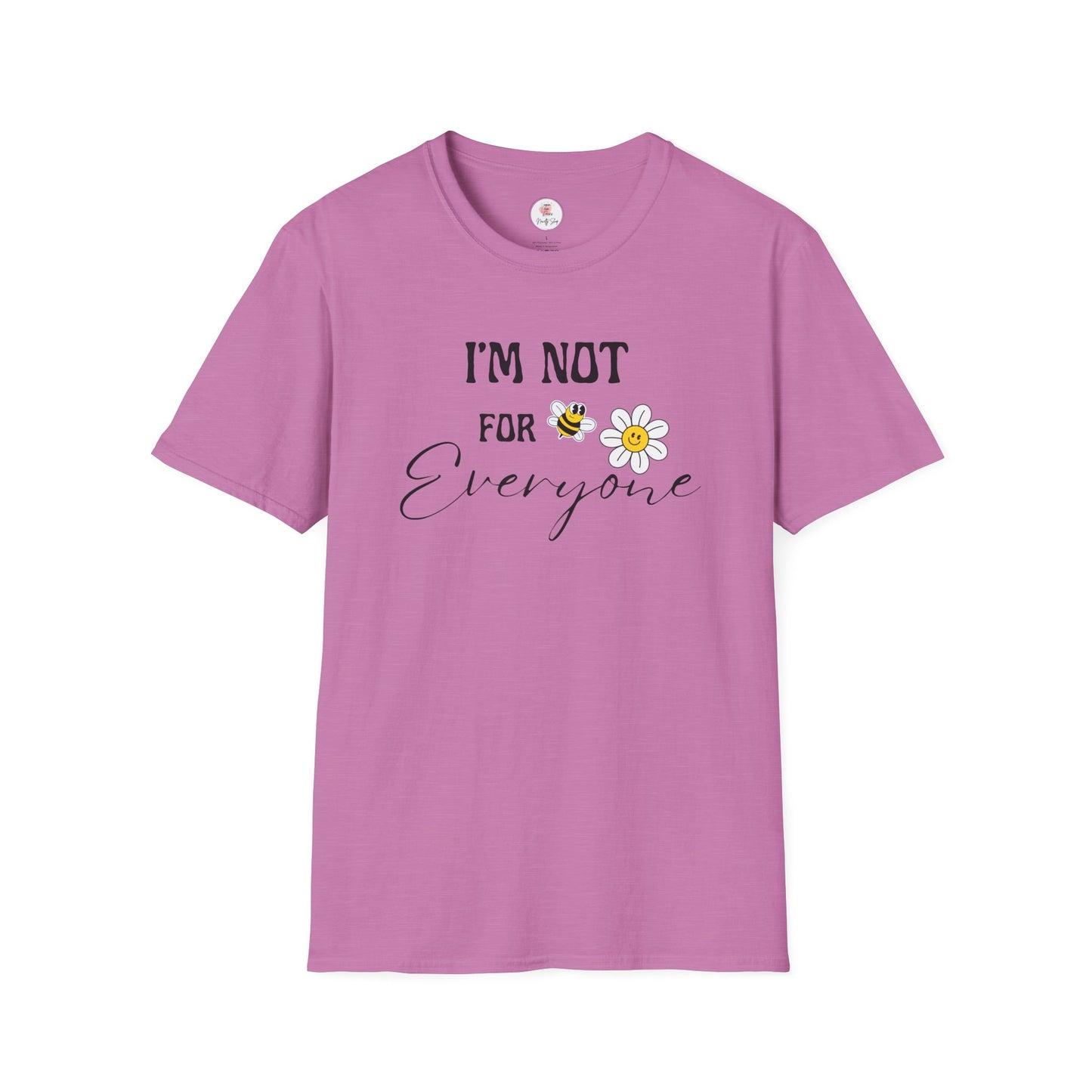 I'm Not For Everyone Daisy T-Shirt