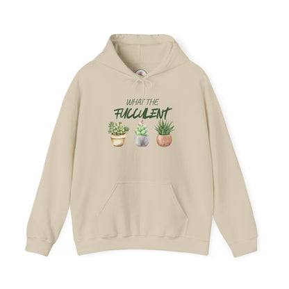 Funny What The Fucculent Hoodie — Funny Succulent Plant Pullover