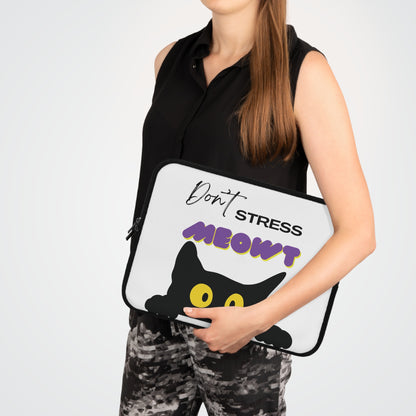 Don’t Stress Meowt Laptop Sleeve — Cute Cat Quote Protective Case
