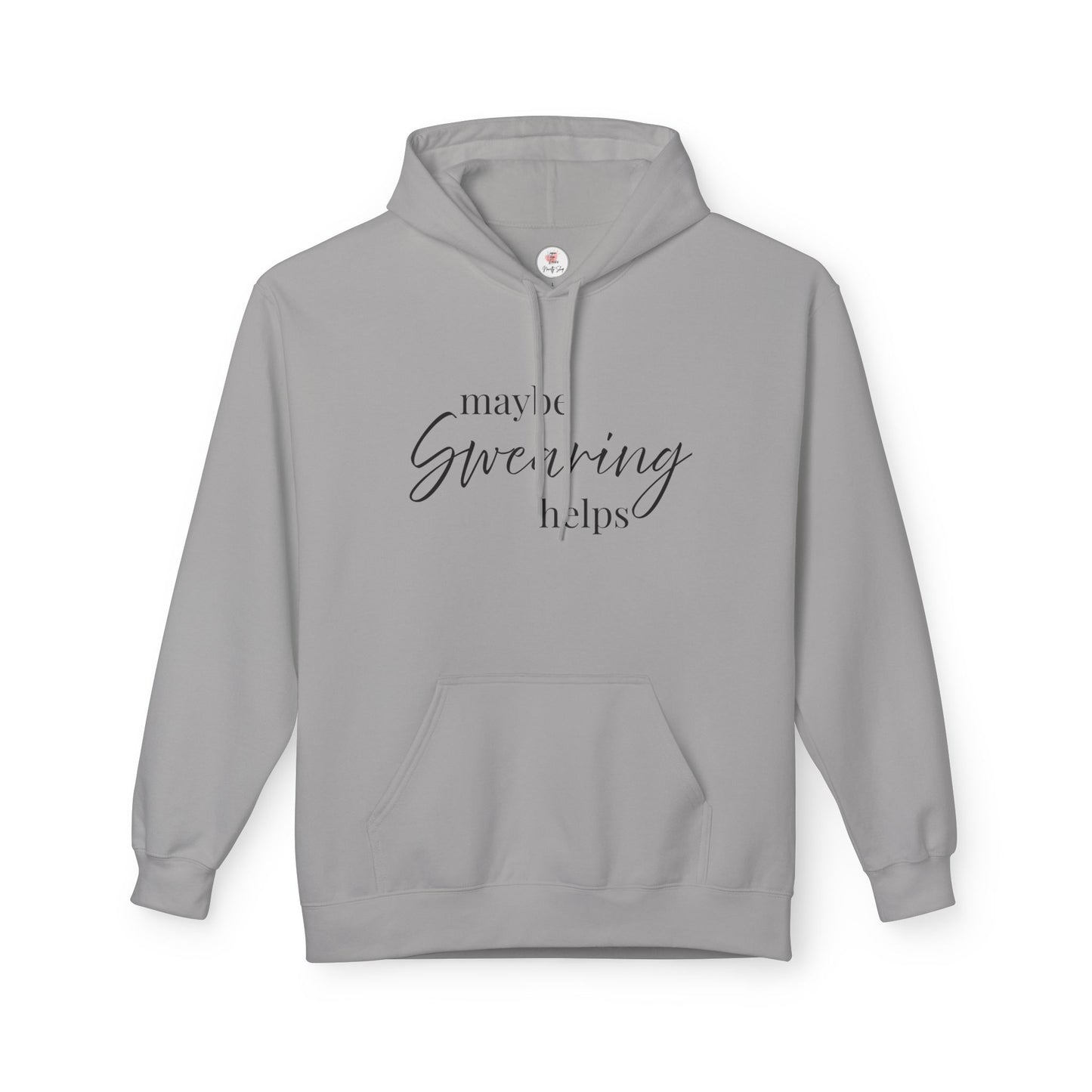 Maybe Swearing Helps Hoodie — Funny Cozy Graphic Hoodie