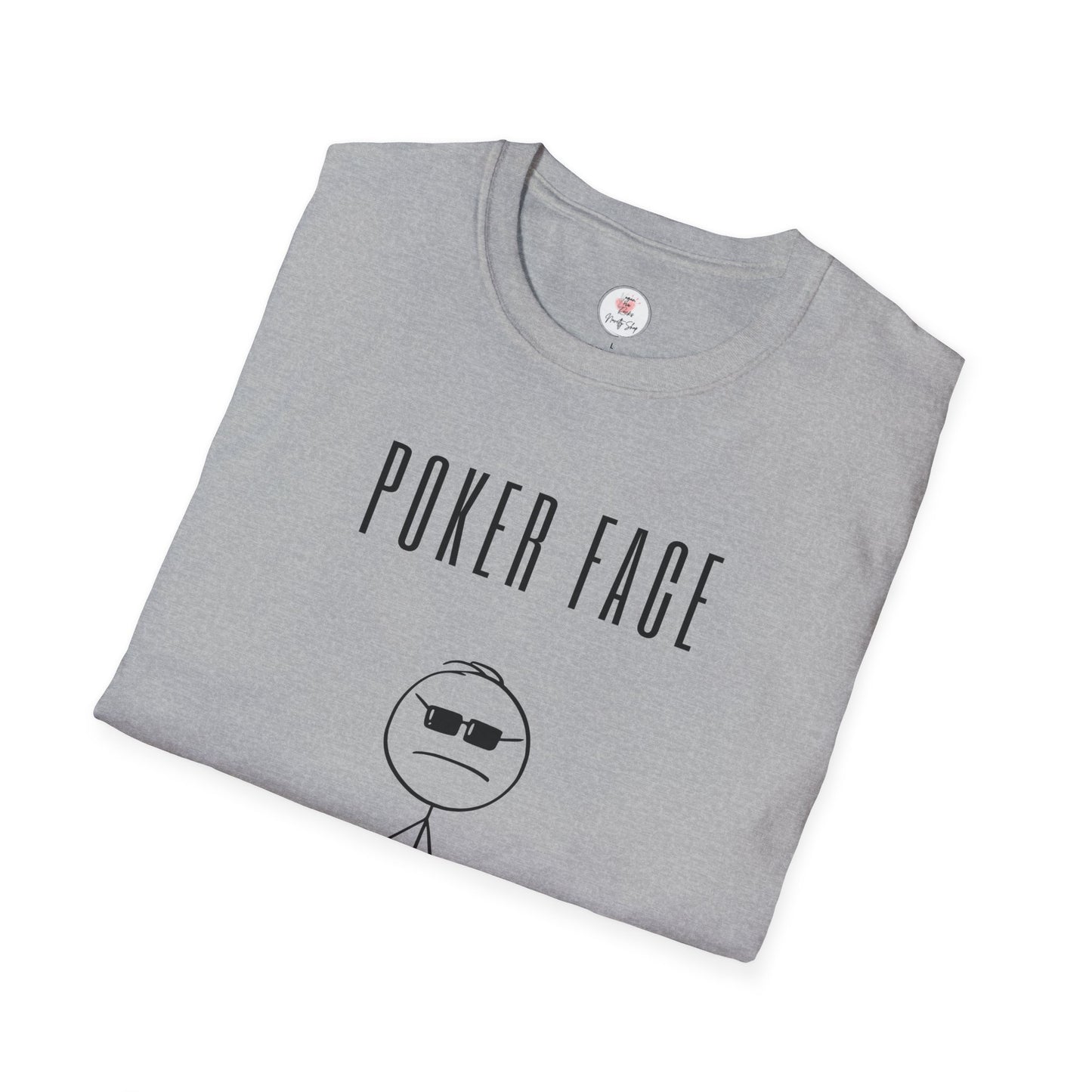 Poker Face T-Shirt — Funny Poker Meme Tee with Stick Figure and Chips