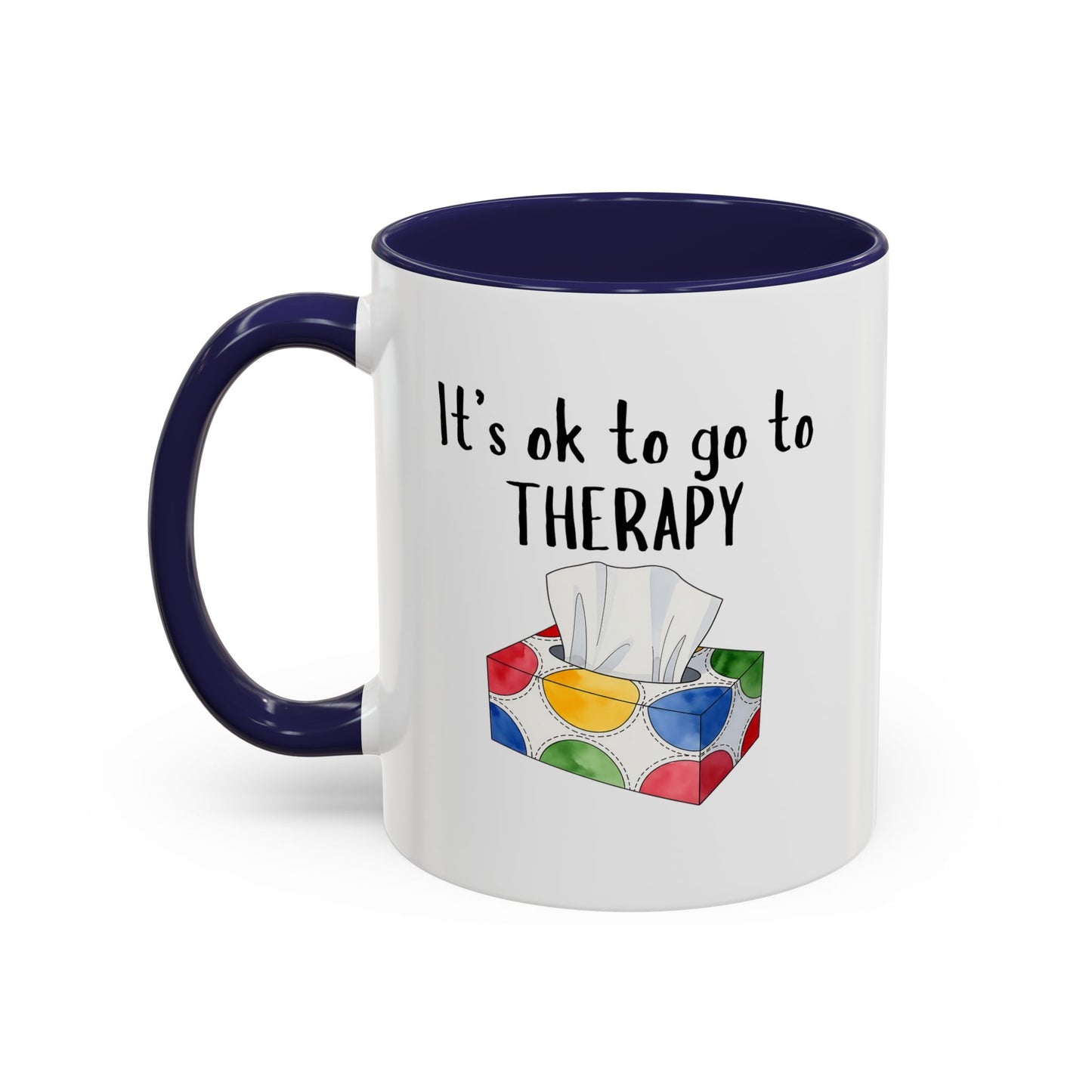 It's OK to Go to Therapy Coffee Mug — Inspirational Mental Health Gift