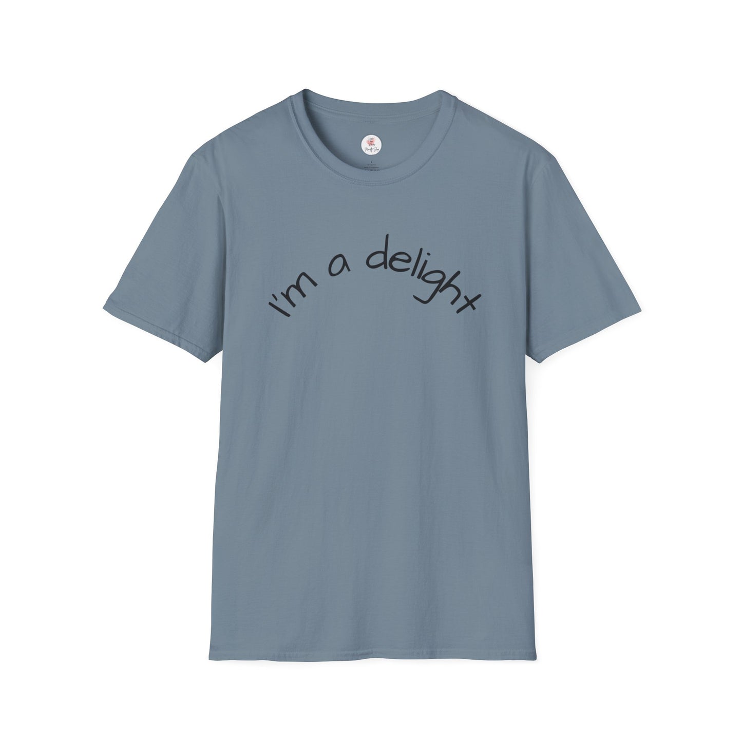 I'm a Delight T-Shirt — Cute Minimalist Positive Message Tee