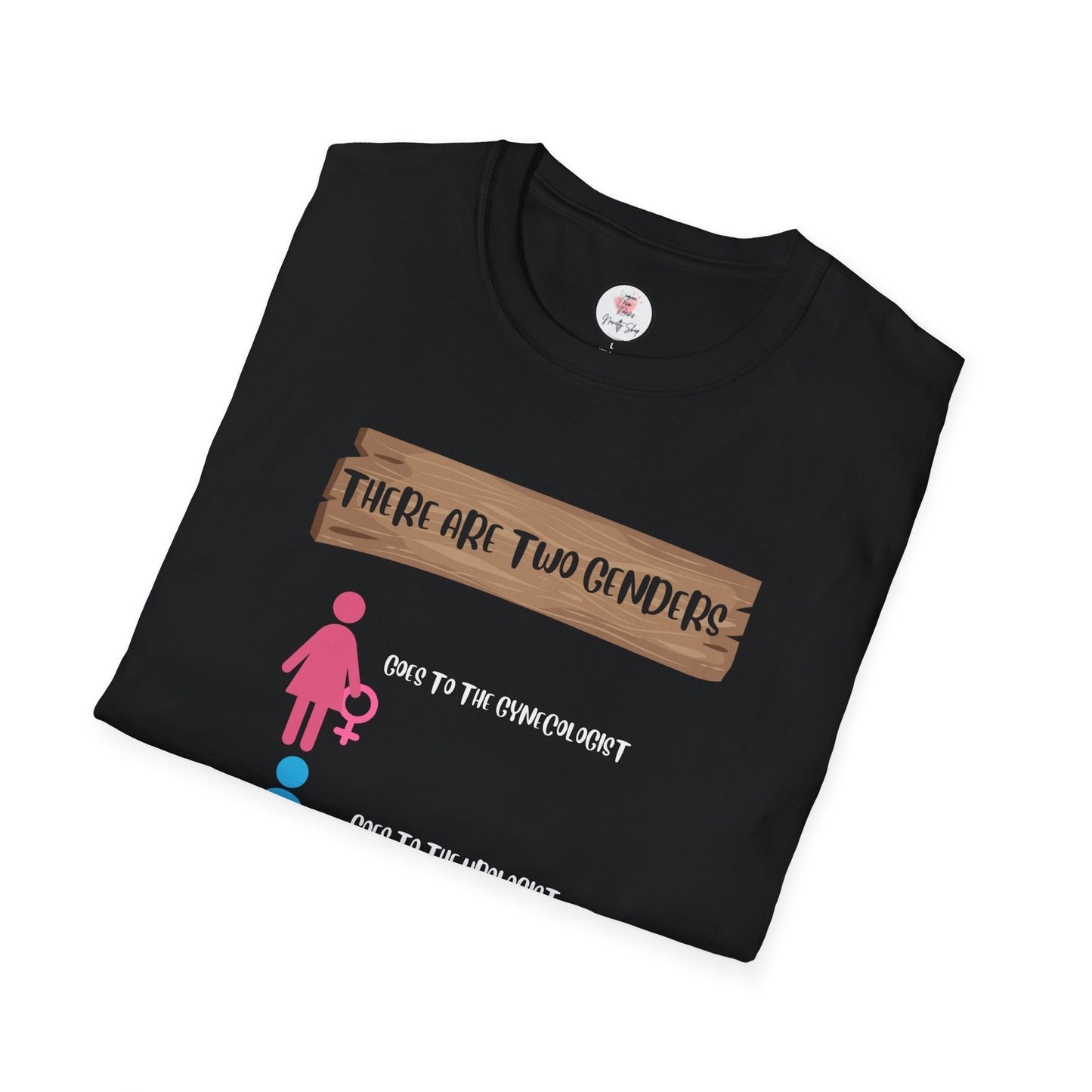 "There Are Two Genders" Teaching T-Shirt