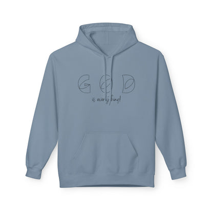 God Is Everything Minimal Faith Hoodie — Inspirational Christian Pullover