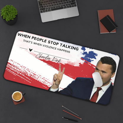 When People Stop Talking That's When Violence Happens Motivational Mouse Pad