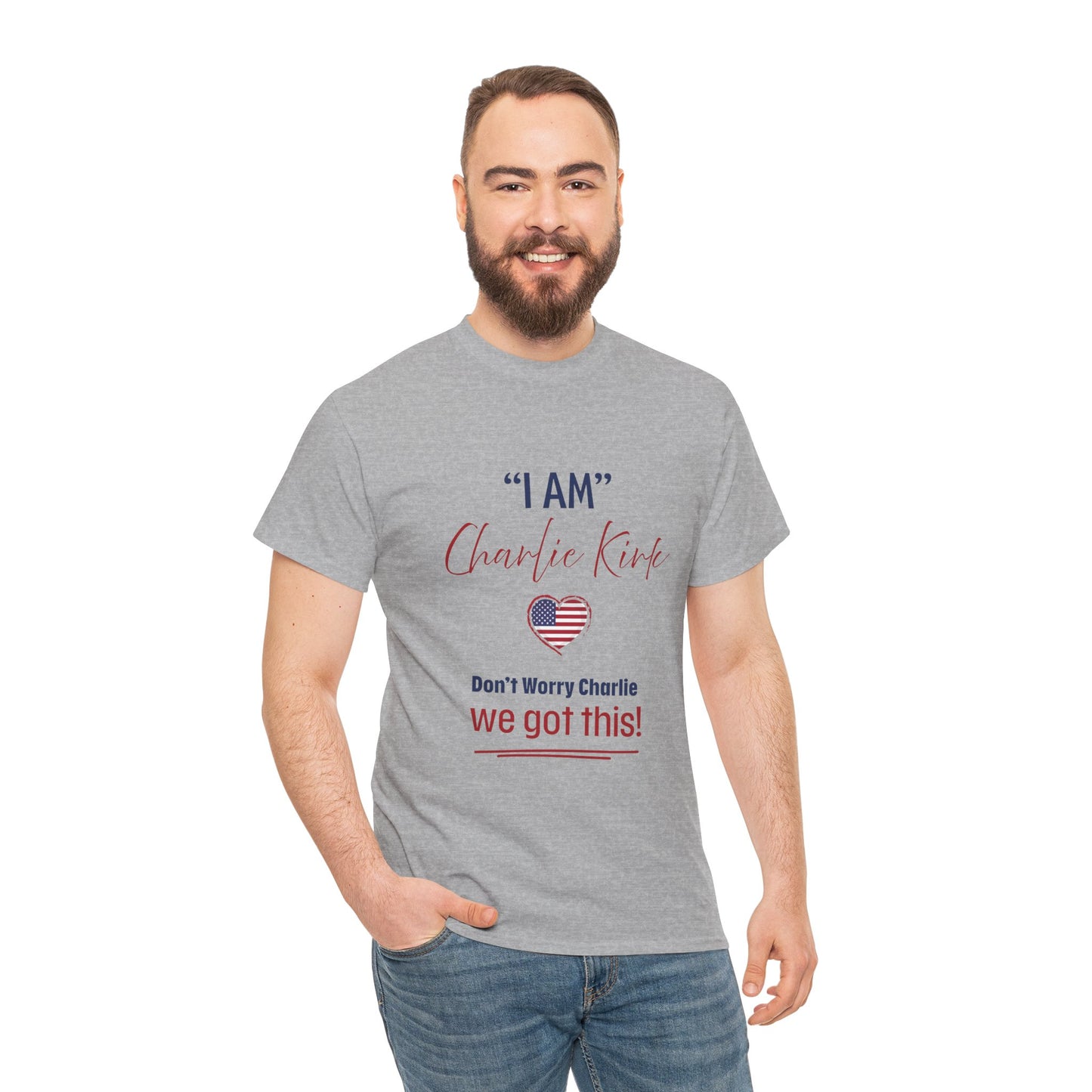 I AM Charlie Kirk T-shirt
