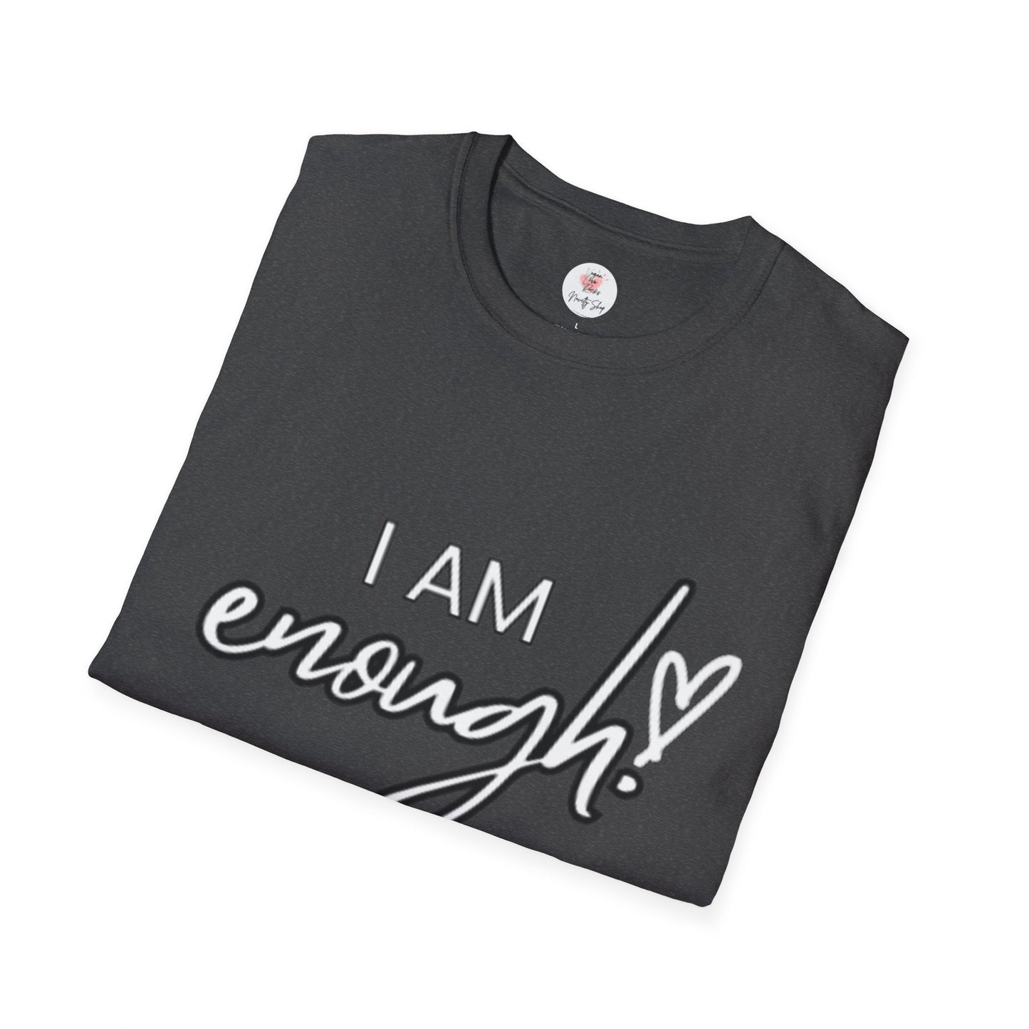 "I AM Enough" Motivational T-Shirt