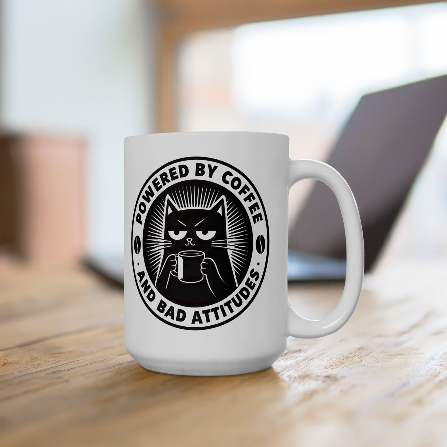 Powered By Coffee & Bad Attitude,  Coffee Lover's Ceramic Mug