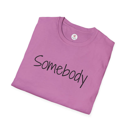 "Somebody" Graphic T‑Shirt — Minimal Script Tee