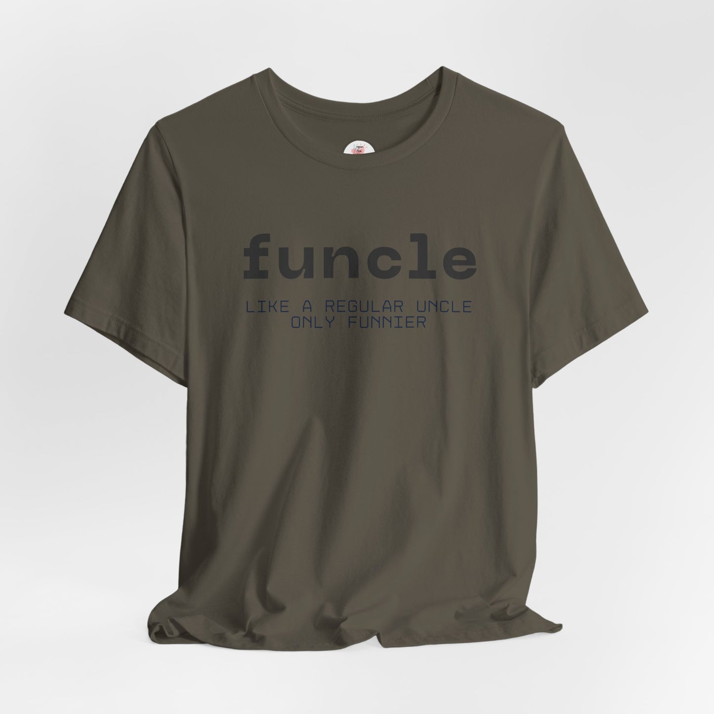 Funcle T-Shirt — “funcle: Like a regular uncle, only funnier” Funny Uncle Tee