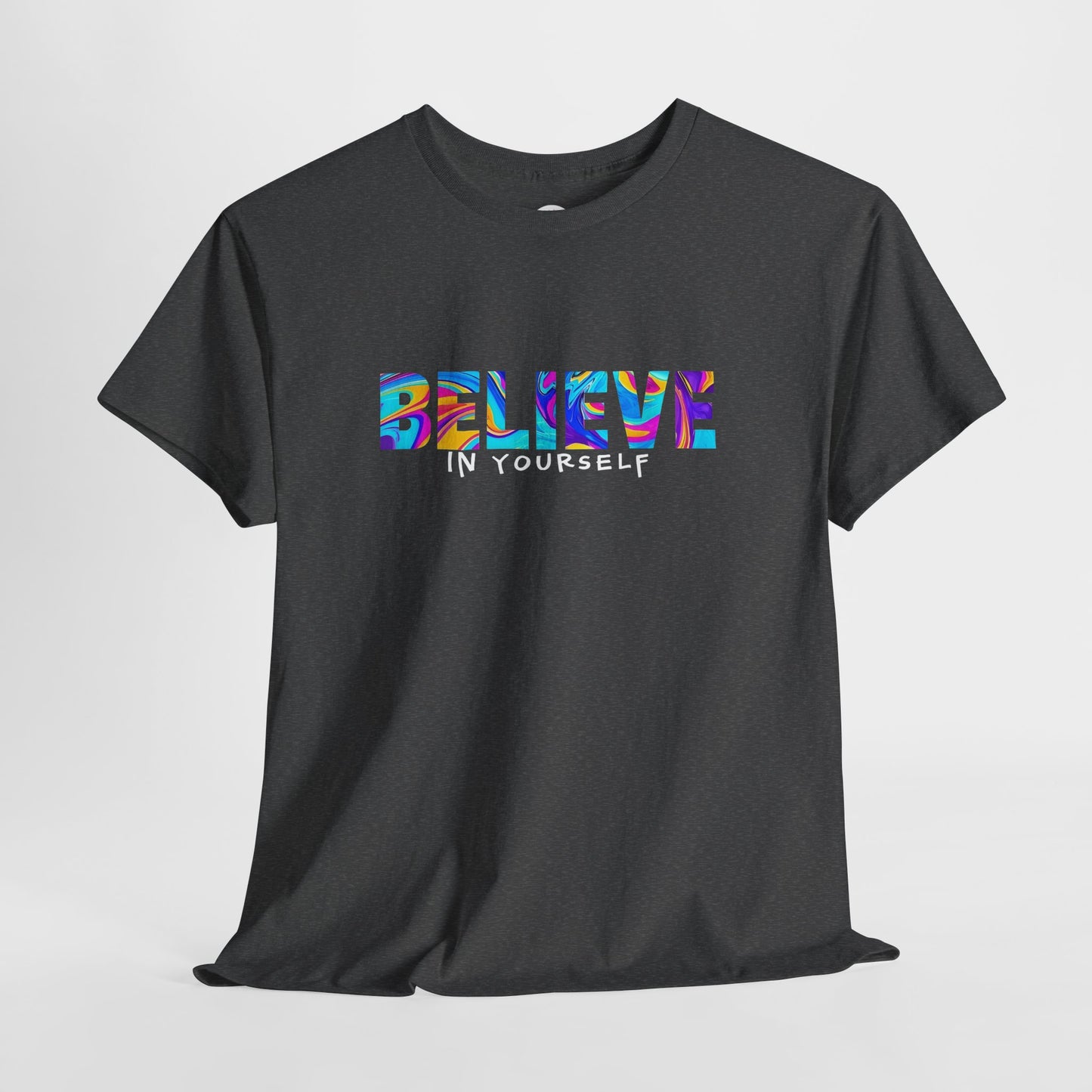 Colorful 'Believe in Yourself' Motivational Shirt
