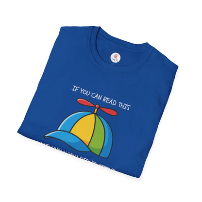 Propeller Hat Statement T-Shirt — “If You Can Read This We Know You Didn’t Attend 'The Quality Learing Center'”