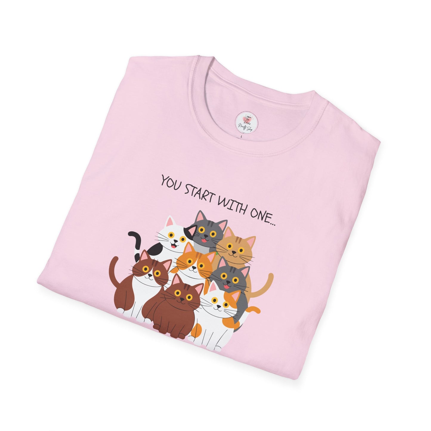 Cat Lover T-Shirt — "You Start With One... You Blinked, And WTF You Have A Collection"