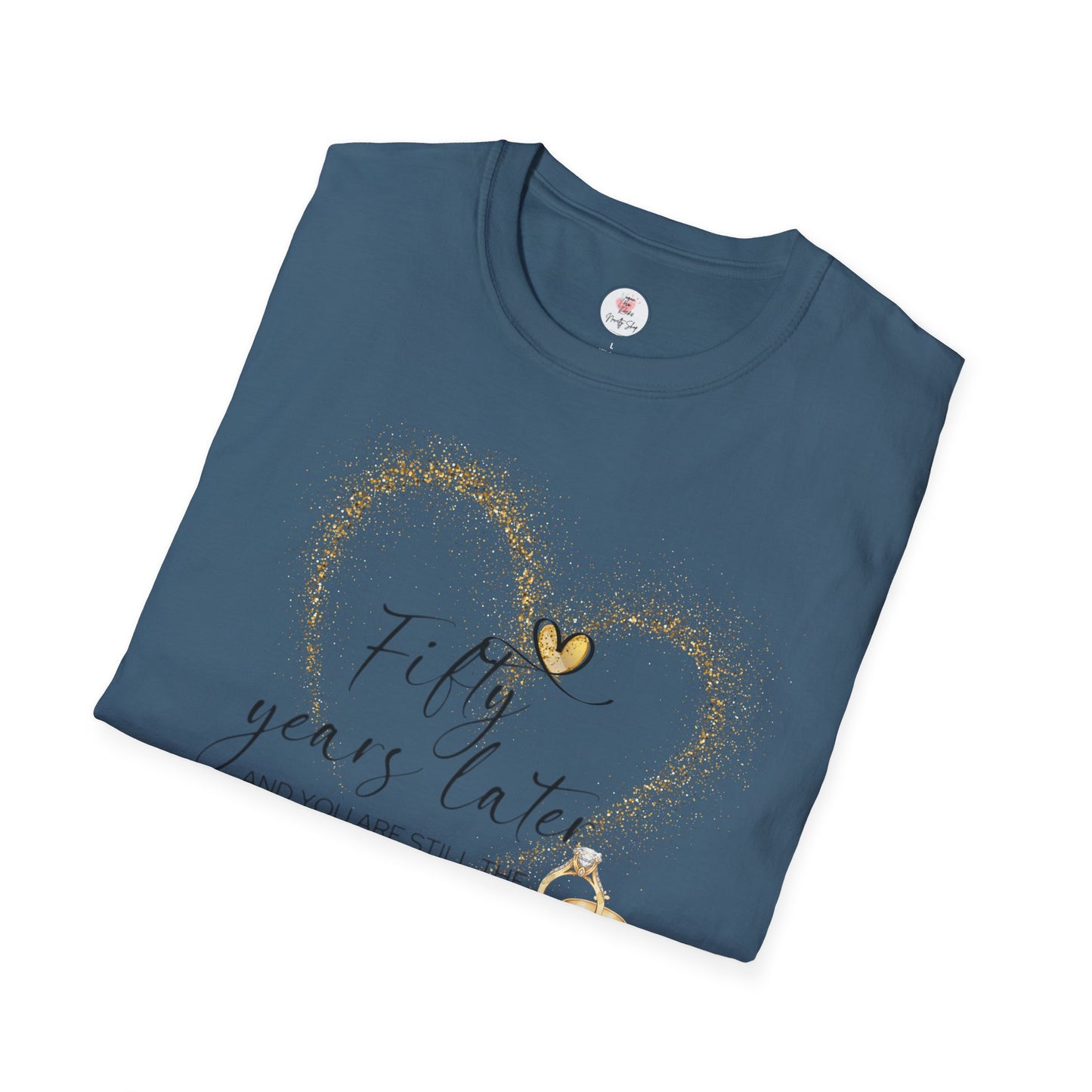50th Anniversary T-Shirt – "Fifty Years Later" Gold Heart & Rings Celebration Tee
