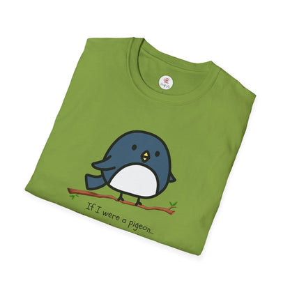 Pigeon Graphic T-Shirt — “If I Were a Pigeon, I Know Who I’d Shit On” Cute Bird Tee