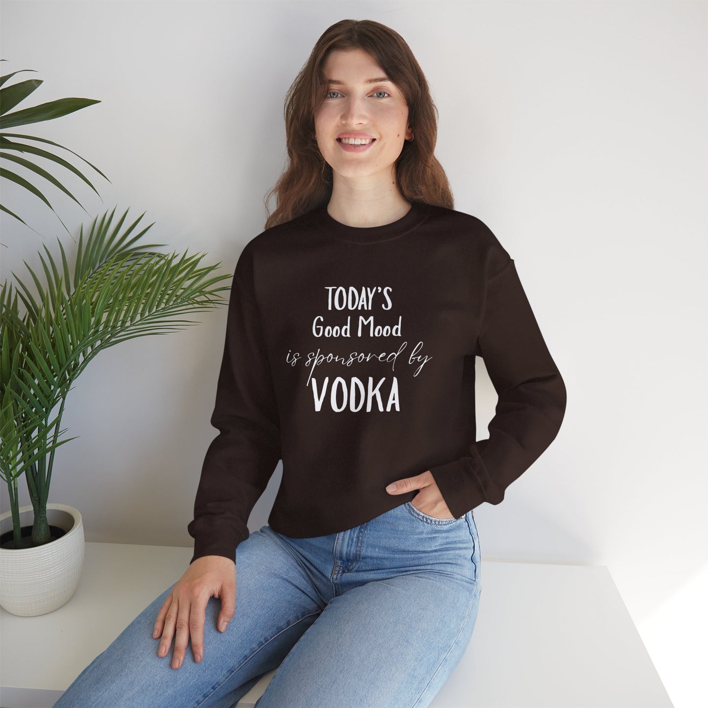 Crewneck Sweatshirt - "Today's Good Mood Is Sponsored by Vodka" Casual Funny Graphic
