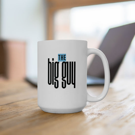 The Big Guy Political - Funny Autopen 15 oz Ceramic Coffee Mug