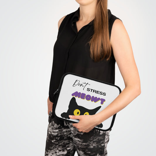 Don’t Stress Meowt Laptop Sleeve — Cute Cat Quote Protective Case