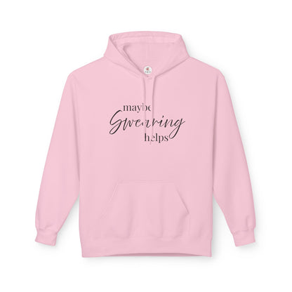 Maybe Swearing Helps Hoodie — Funny Cozy Graphic Hoodie