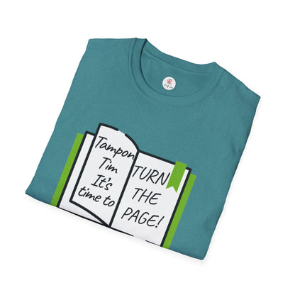 Turn the Page Political Graphic T-Shirt — "Tampon I'm It's Time to TURN THE PAGE" Tee