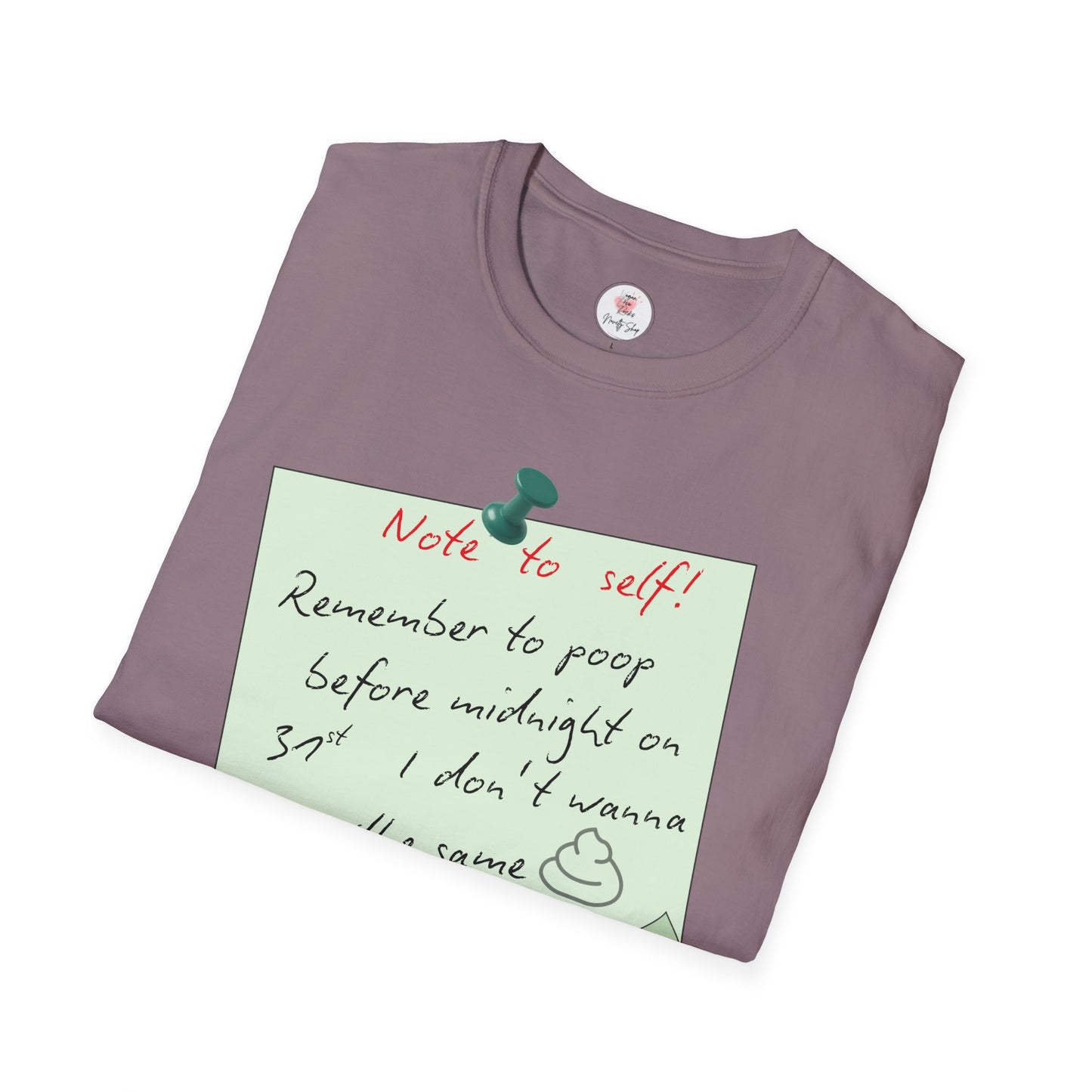 Funny 'Note to Self: Poop Reminder' T-Shirt — New Year Resolution Graphic Tee