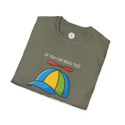 Propeller Hat Statement T-Shirt — “If You Can Read This We Know You Didn’t Attend 'The Quality Learing Center'”