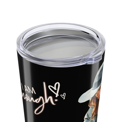 I AM Enough Empowering  20oz Tumbler