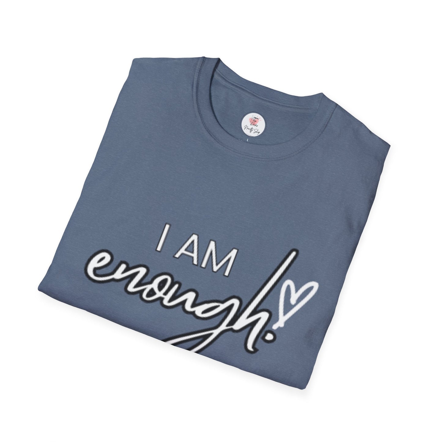 "I AM Enough" Motivational T-Shirt