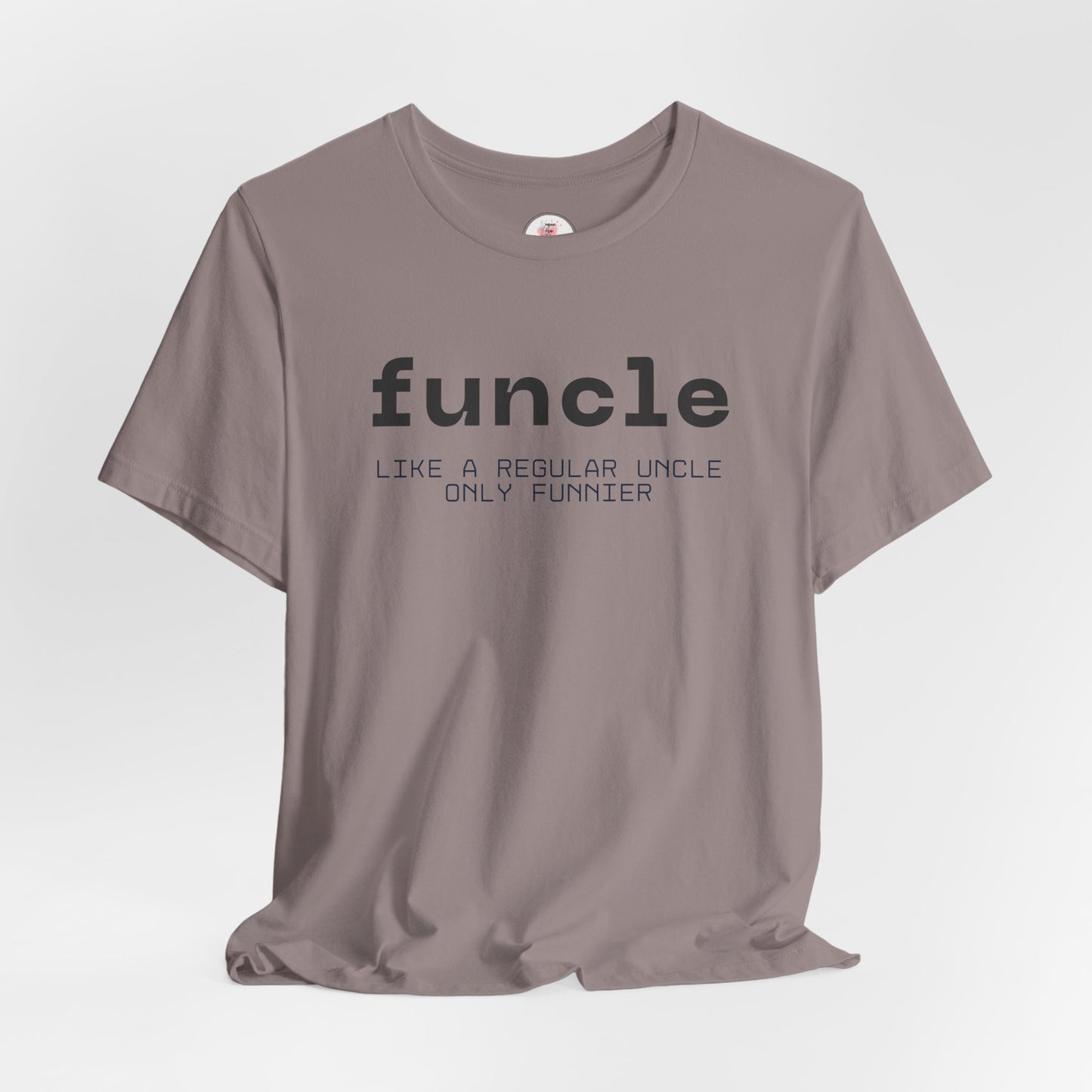 Funcle T-Shirt — “funcle: Like a regular uncle, only funnier” Funny Uncle Tee