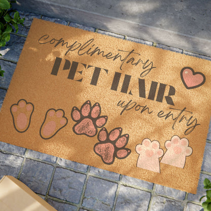 Complimentary Pet Hair Upon Entry Doormat — Funny Paw Print Welcome Mat for Dog, Cat & Bunny Owners