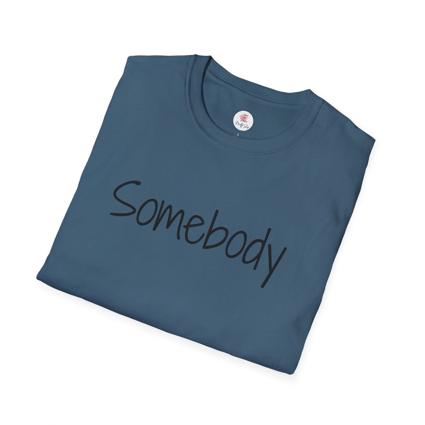 "Somebody" Graphic T‑Shirt — Minimal Script Tee