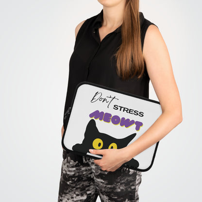 Don’t Stress Meowt Laptop Sleeve — Cute Cat Quote Protective Case