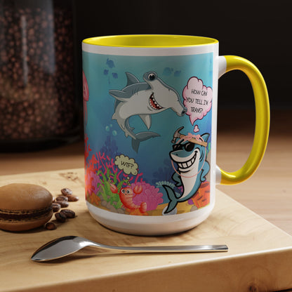 Ceramic Coffee Mug — Funny Tropical Sharks "How Can You Tell I’m Trans?"