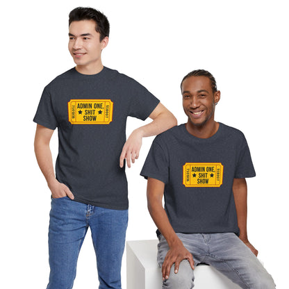 Funny ADMIN ONE Shit Show Tee