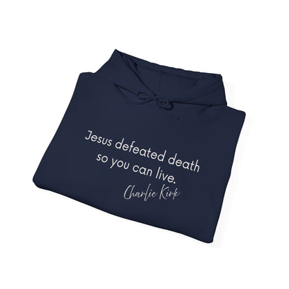 Jesus Defeated Death So You Can Live T-shirt