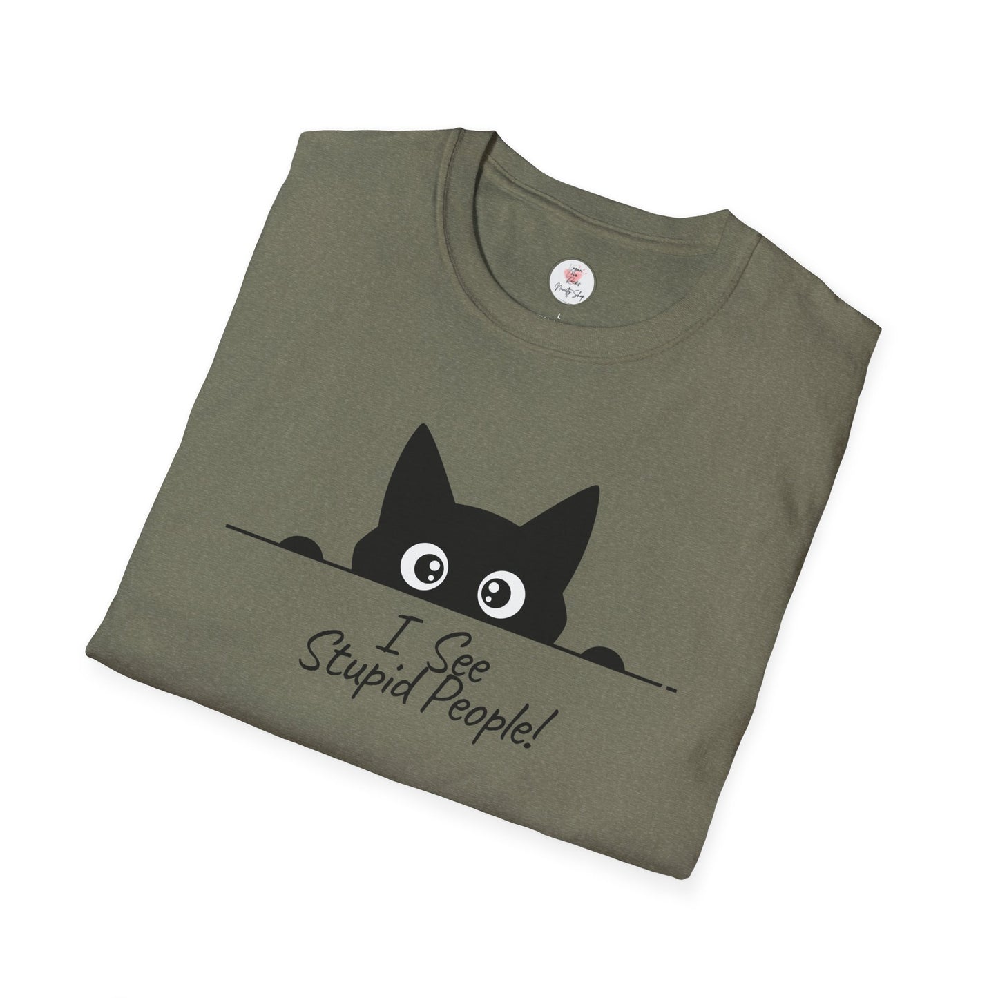 T-Shirt — Cute Peeking Cat "I See Stupid People" Graphic Tee