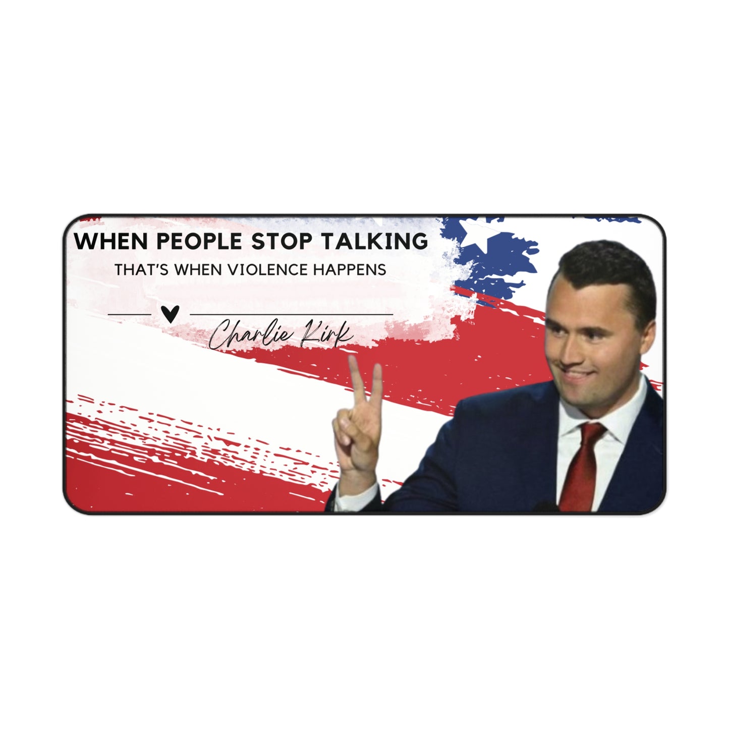 When People Stop Talking That's When Violence Happens Motivational Mouse Pad