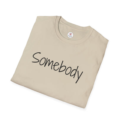 "Somebody" Graphic T‑Shirt — Minimal Script Tee